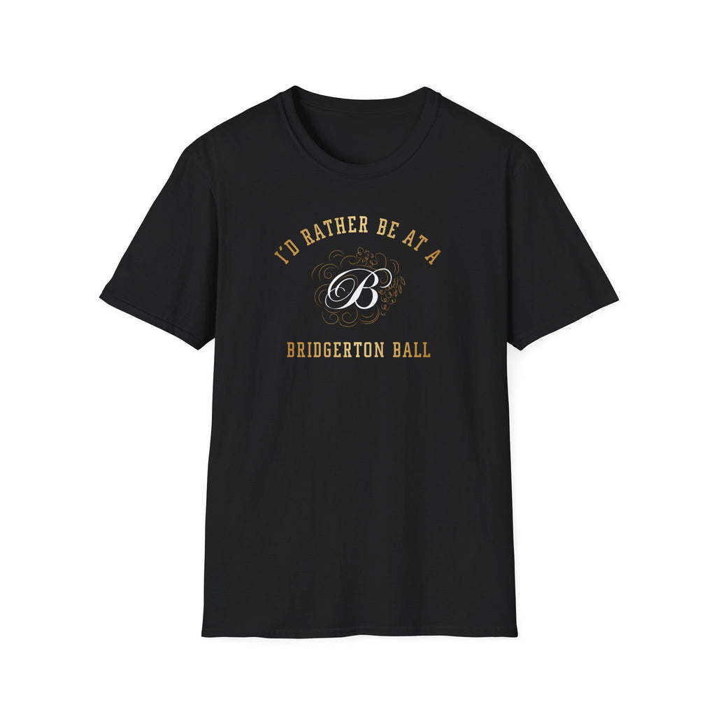 I'd Rather Be At A Brigderton Ball Netflix Gold T-Shirt
