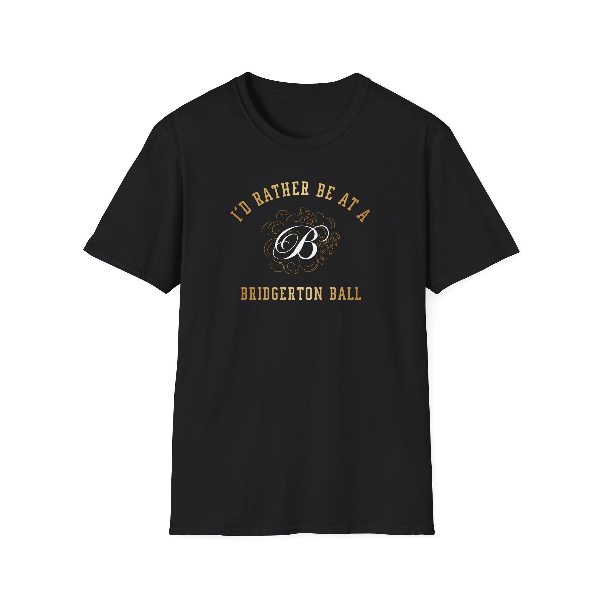 I'd Rather Be At A Brigderton Ball Netflix Gold T-Shirt