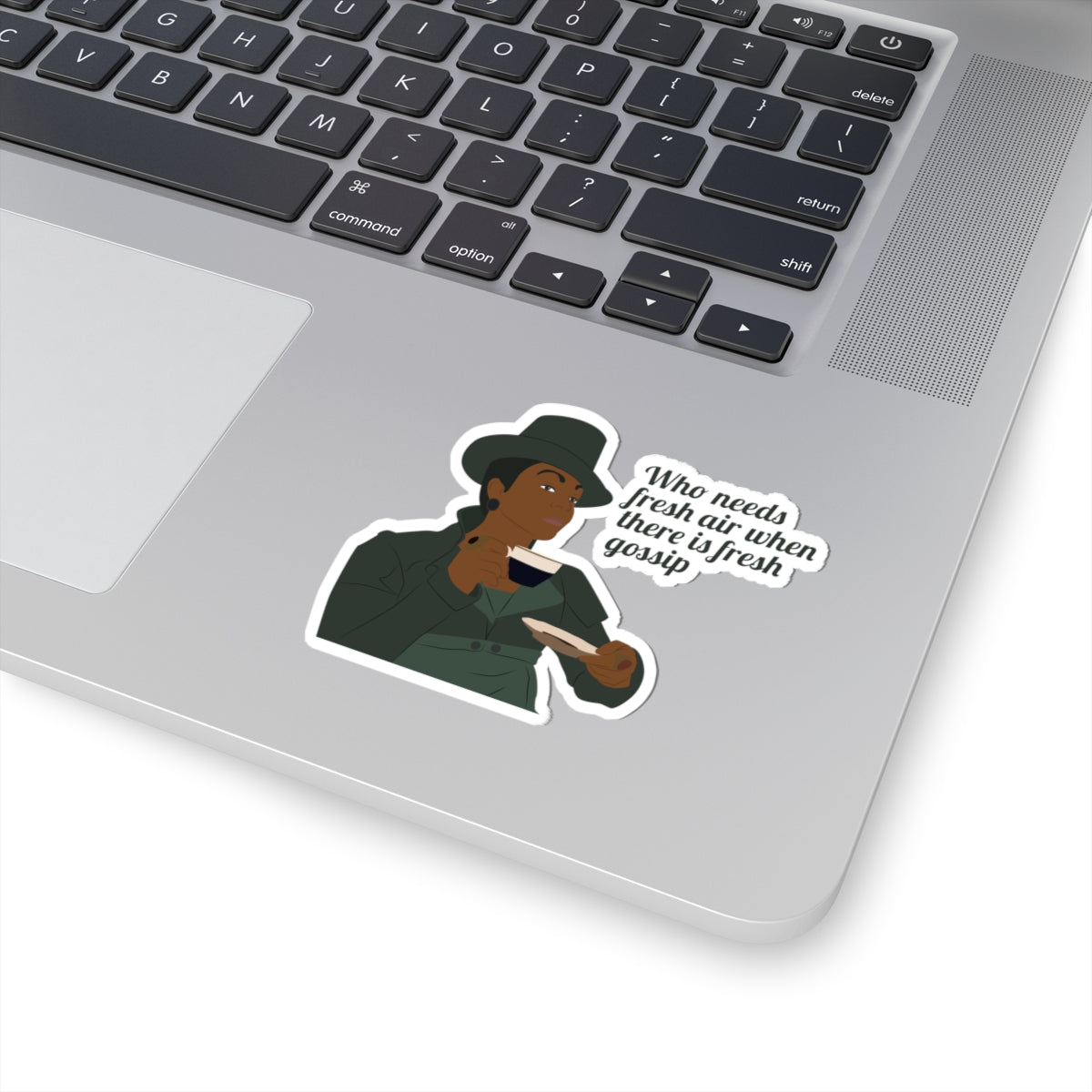 Who Needs Fresh Air When There Is Fresh Gossip Lady Danbury Bridgerton Netflix Sticker