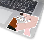 You Are My Mess Colin & Penelope Polin Bridgerton Netflix Sticker