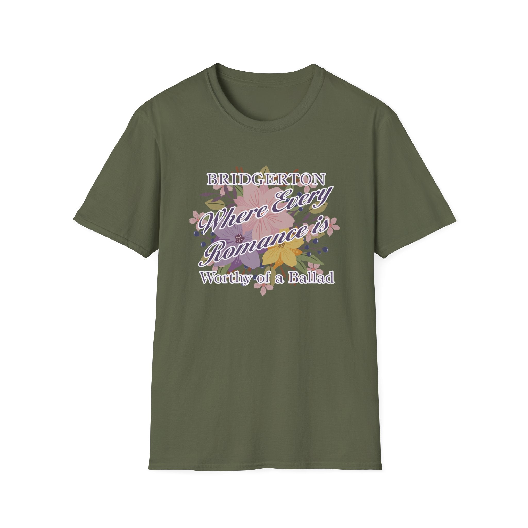 Bridgerton Where Every Romance Is Worthy Of A Ballad Netflix T-Shirt