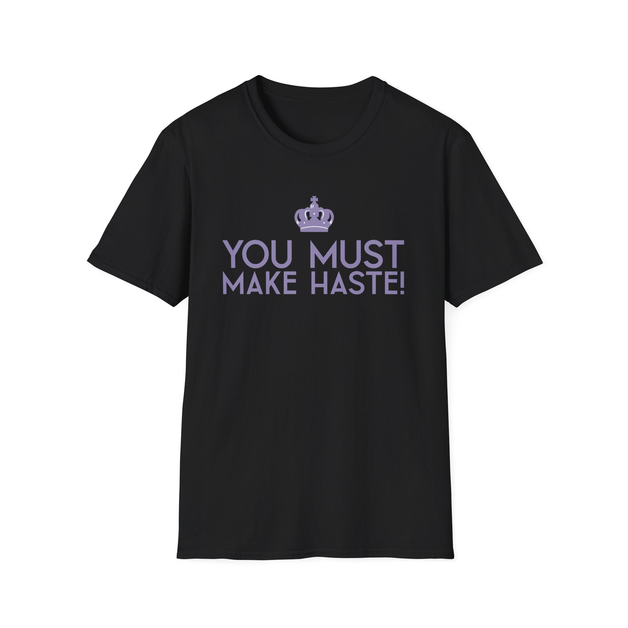 You Must Make Haste Eloise Bridgerton Netflix T-Shirt