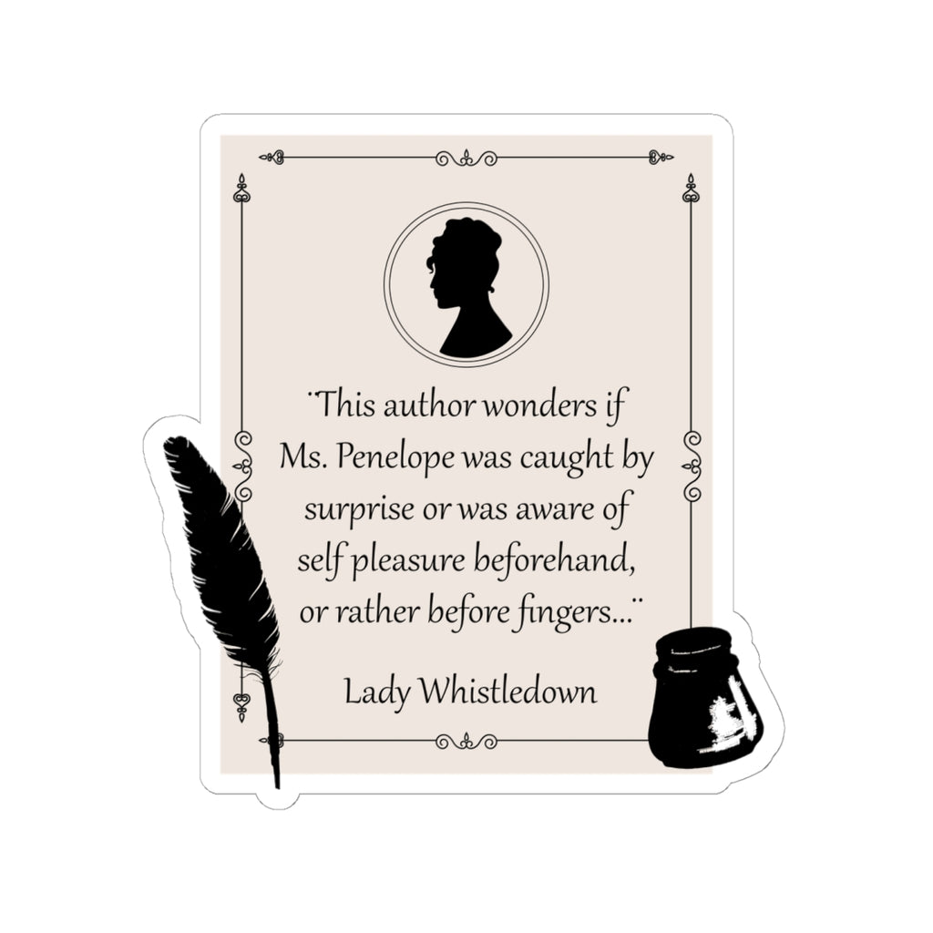 This Author Wonders If Ms. Penelope Was Caught By Surprise Lady Whistledown Bridgerton Netflix Stickers