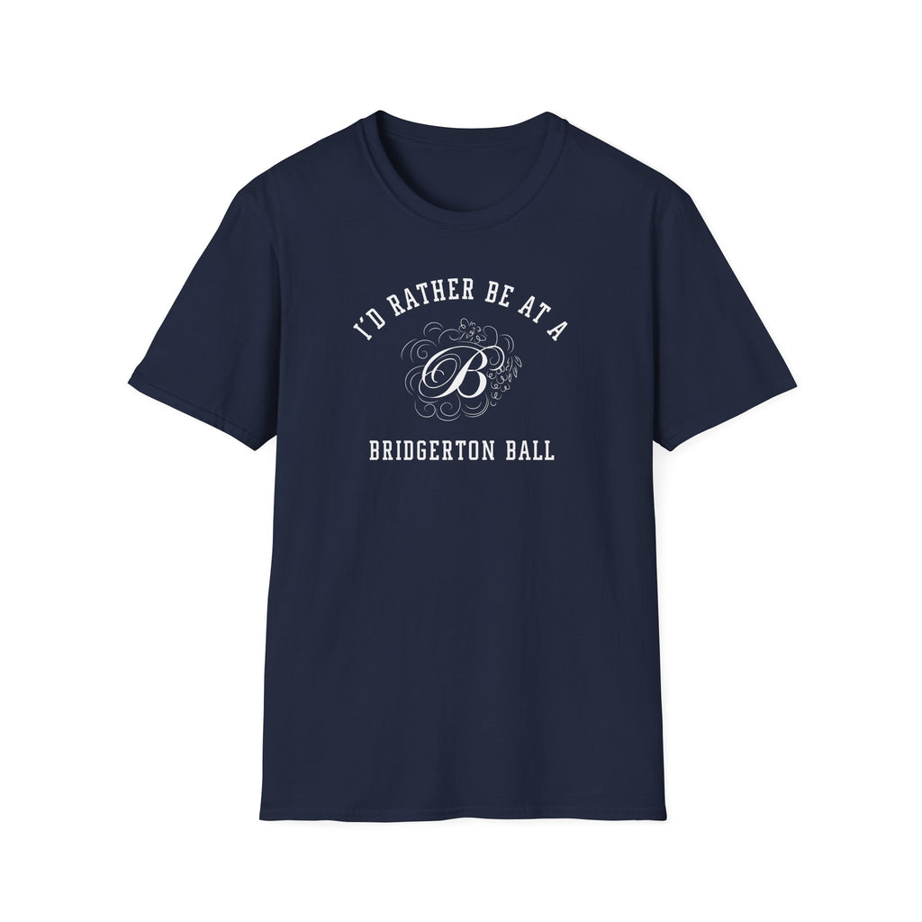 I'd Rather Be At A Brigderton Ball Cute Netflix T-Shirt