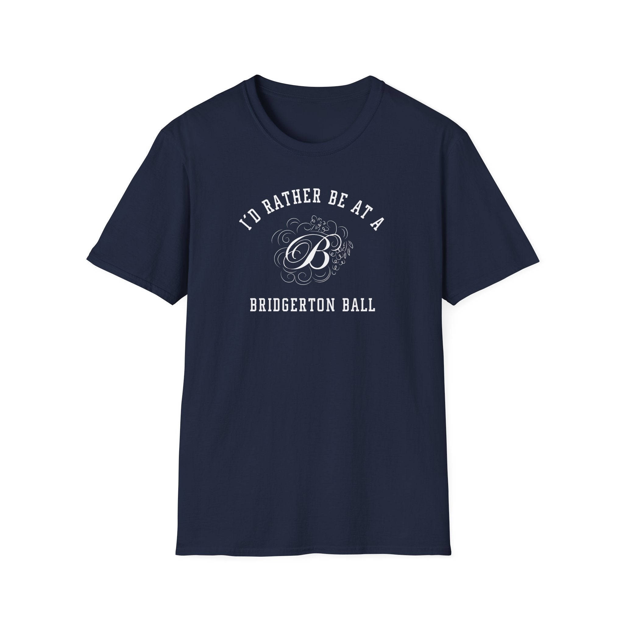 I'd Rather Be At A Brigderton Ball Cute Netflix T-Shirt