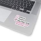 Single Taken Waiting For Bridgerton Season 4 Netflix Sticker