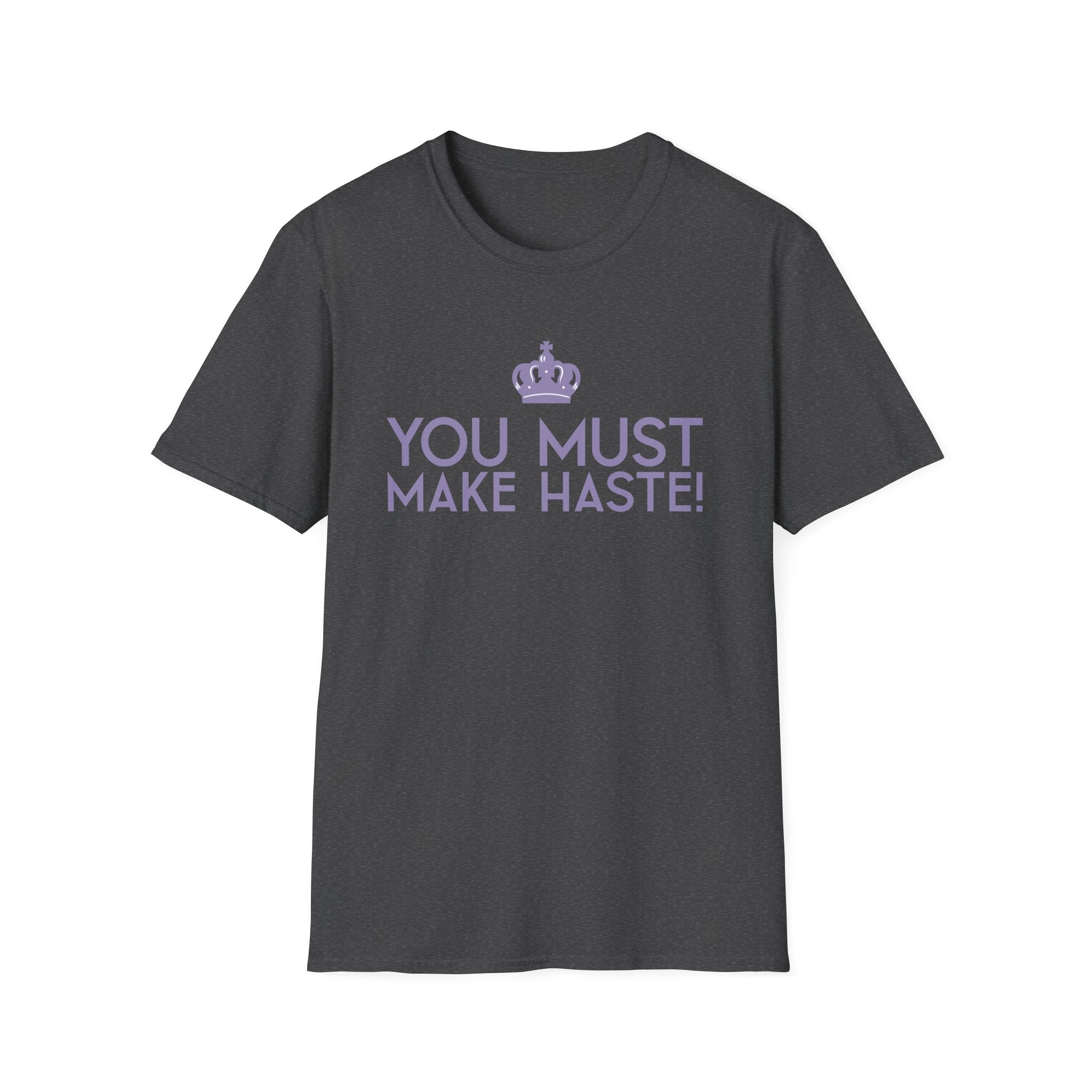 You Must Make Haste Eloise Bridgerton Netflix T-Shirt