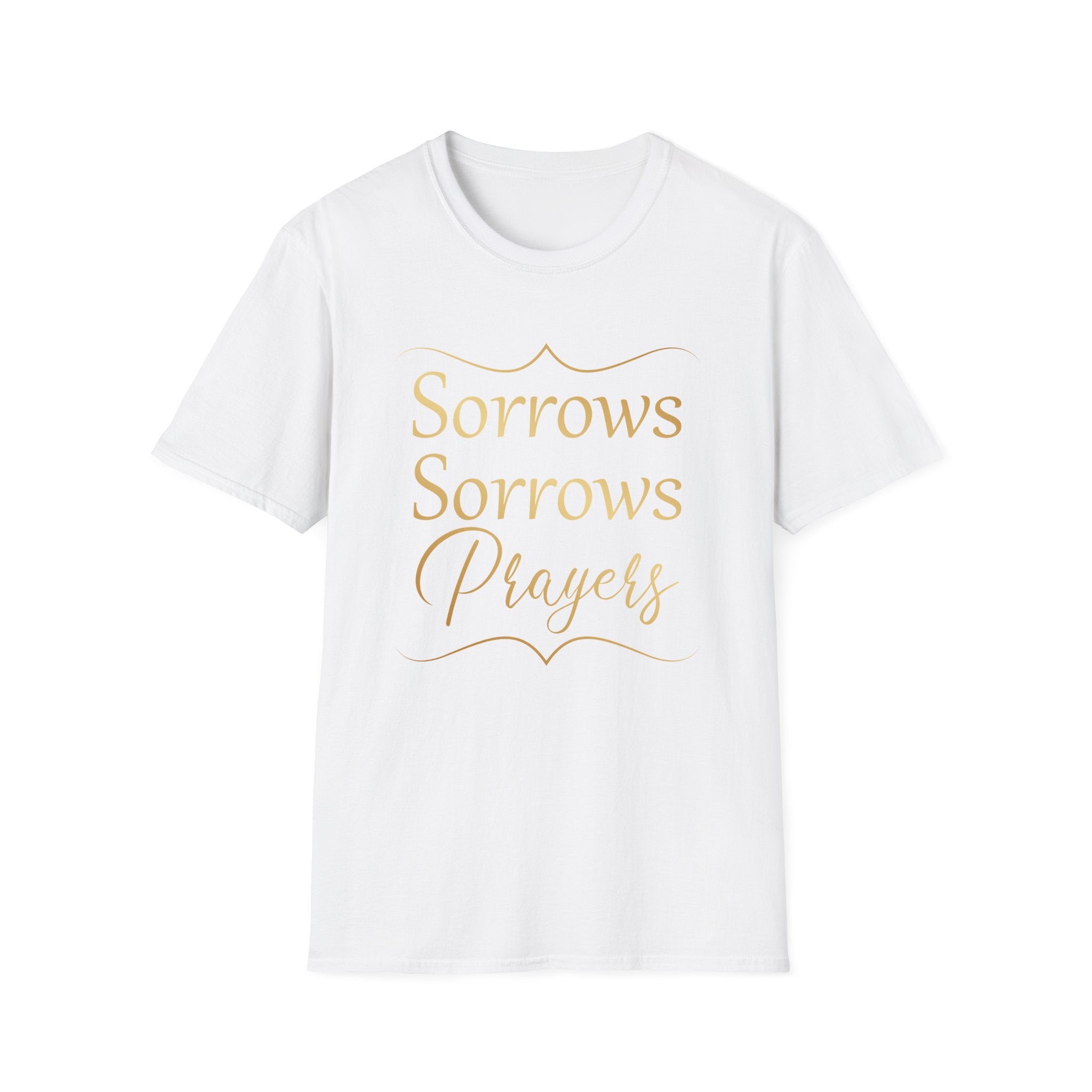 Sorrows Sorrows Prayers Queen Charlotte Bridgerton Netflix Funny T-Shirt