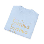 Sorrows Sorrows Prayers Queen Charlotte Bridgerton Netflix Funny T-Shirt