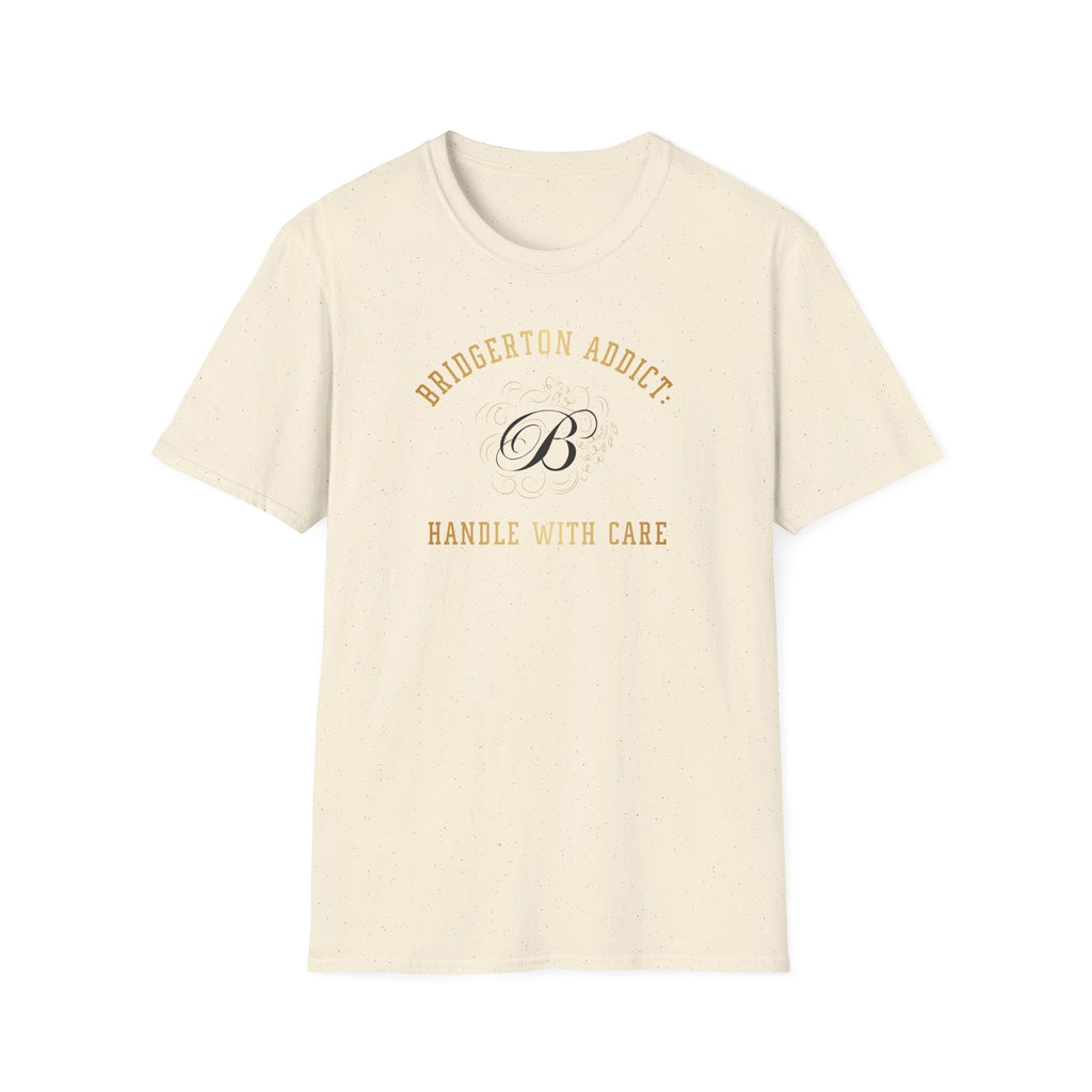 Bridgerton Addict Handle With Care Funny Bridgerton Netflix Gold T-Shirt