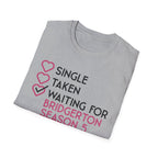 Single Taken Waiting For Bridgerton Season 5 Netflix T-Shirt
