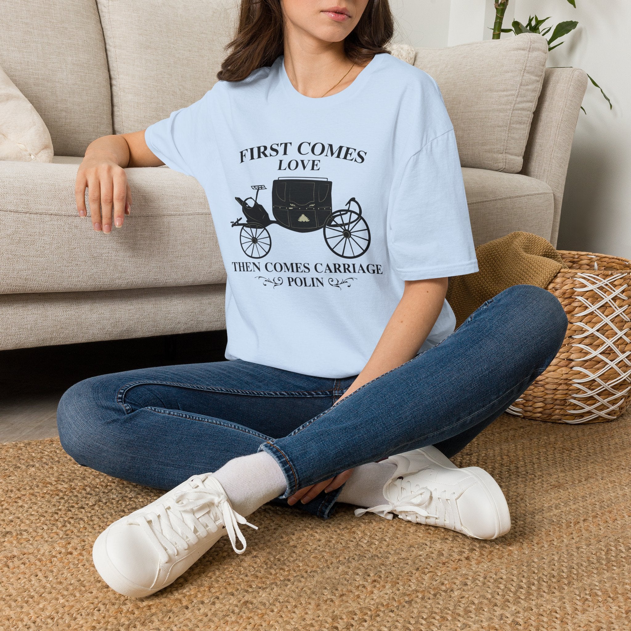 First Comes Love Then Comes Carriage Polin Bridgerton Netflix T-Shirt
