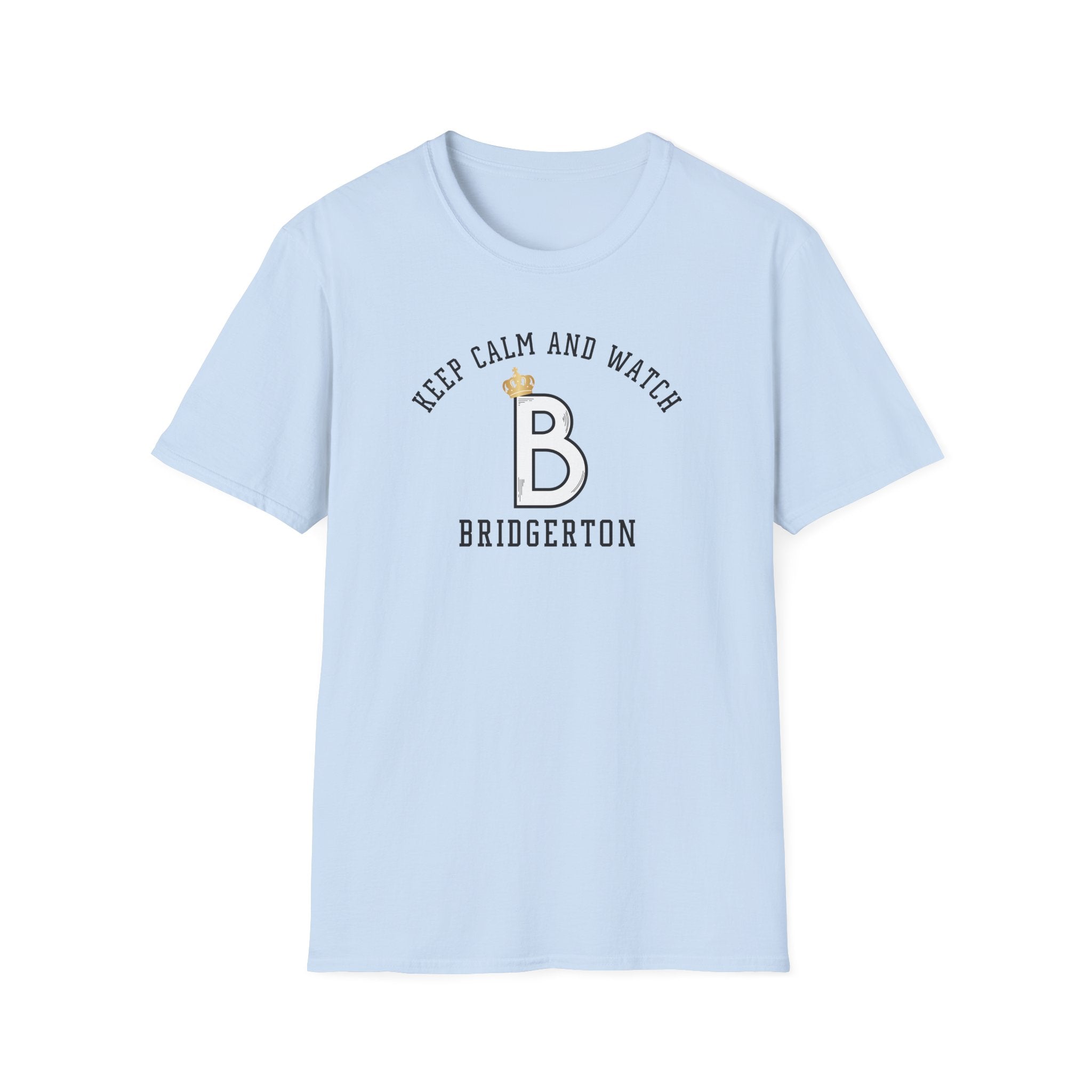 Keep Calm And Watch Bridgerton Netflix Bridgerton Cute T-Shirt