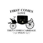 First Comes Love Then Comes Carriage Polin Bridgerton Netflix Sticker