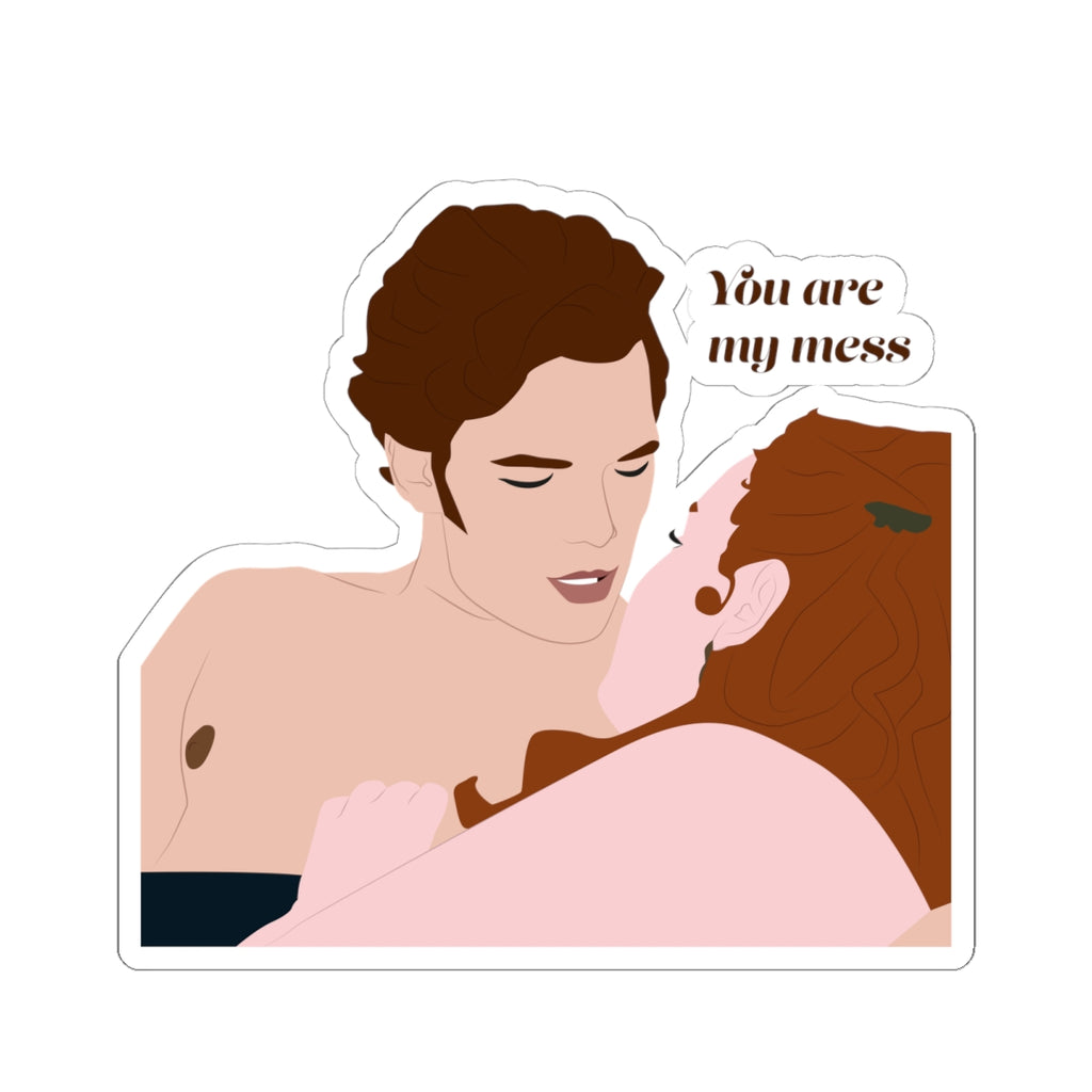 You Are My Mess Colin & Penelope Bridgerton Netflix Sticker