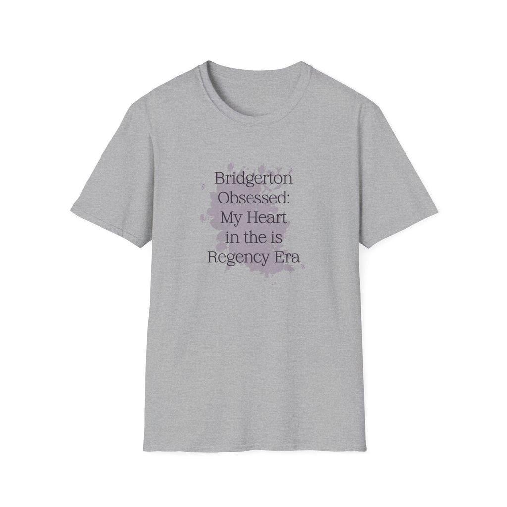 Bridgerton Obsessed My Heart Is In The Regency Era Netflix T-Shirt