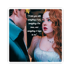 I Love You With Everything I Am Colin & Penelope Netflix Bridgerton Sticker