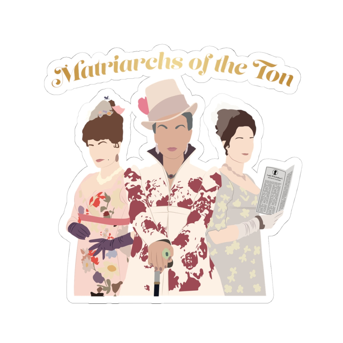 Matriarchs Of The Ton Portia Agatha & Violet Bridgerton Mother's Day Netflix Sticker
