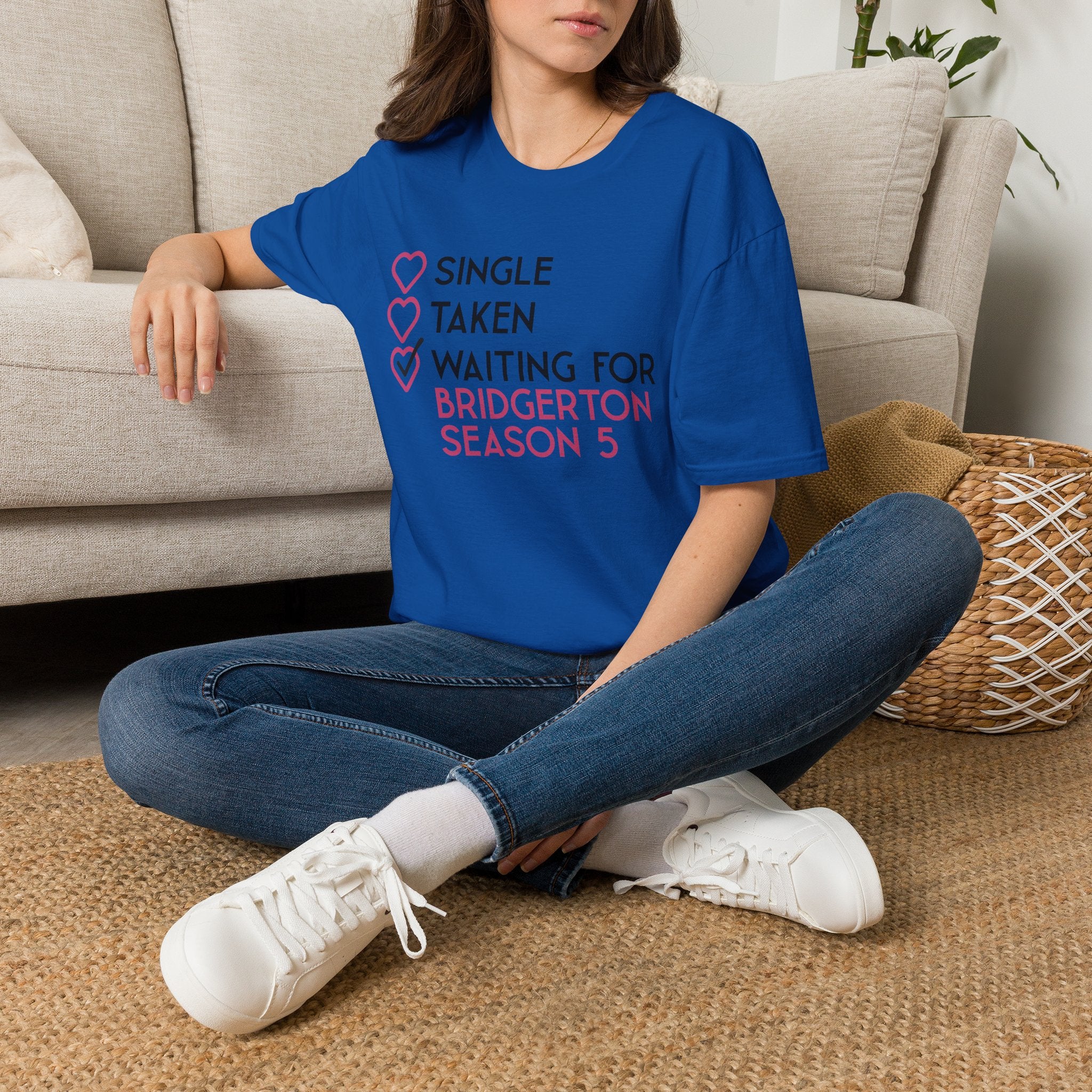 Single Taken Waiting For Bridgerton Season 5 Netflix T-Shirt