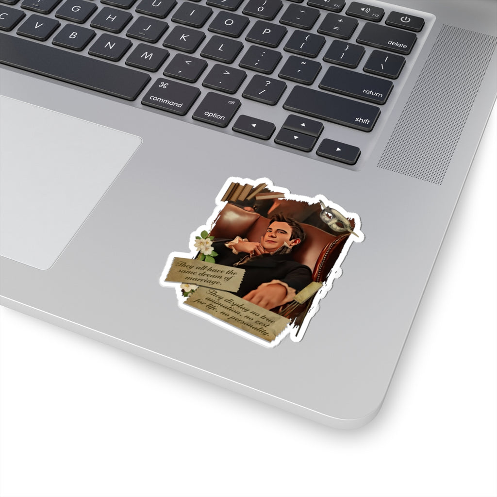 They Have The Same Dream Of Marriage Benedict Bridgeton Quote Sticker