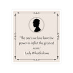 The One's We Love Have The Power Lady Whistledown Bridgerton Netflix Sticker