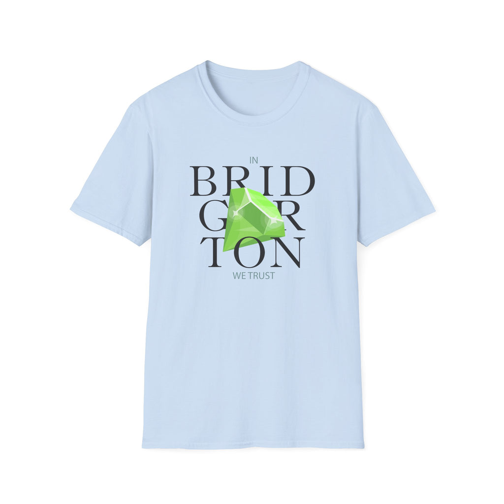 In Bridgerton We Trust Netflix Emerald T-Shirt