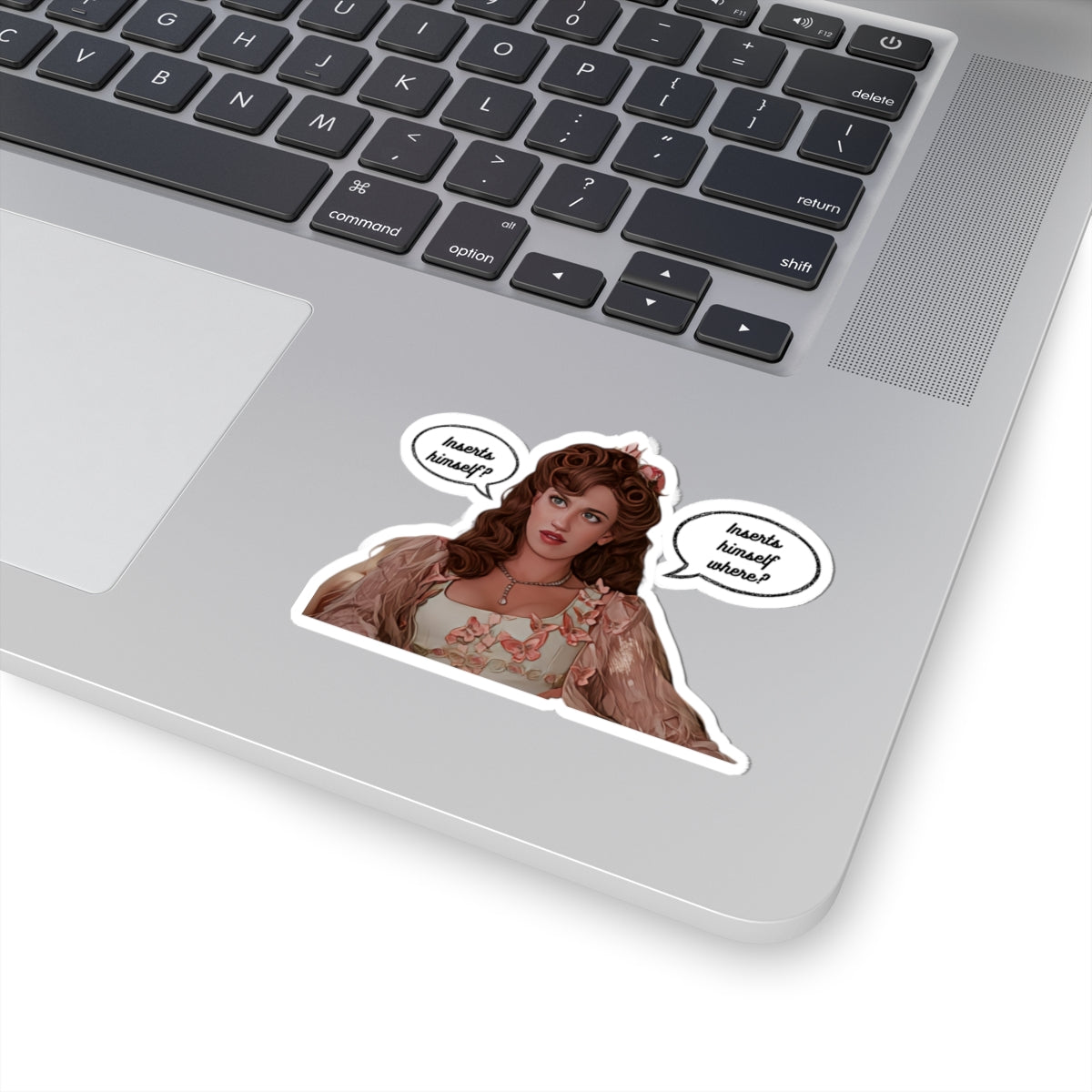 Insert Himself? Insert Himself Where? Philippa Featherington Finch Bridgerton Netflix Sticker