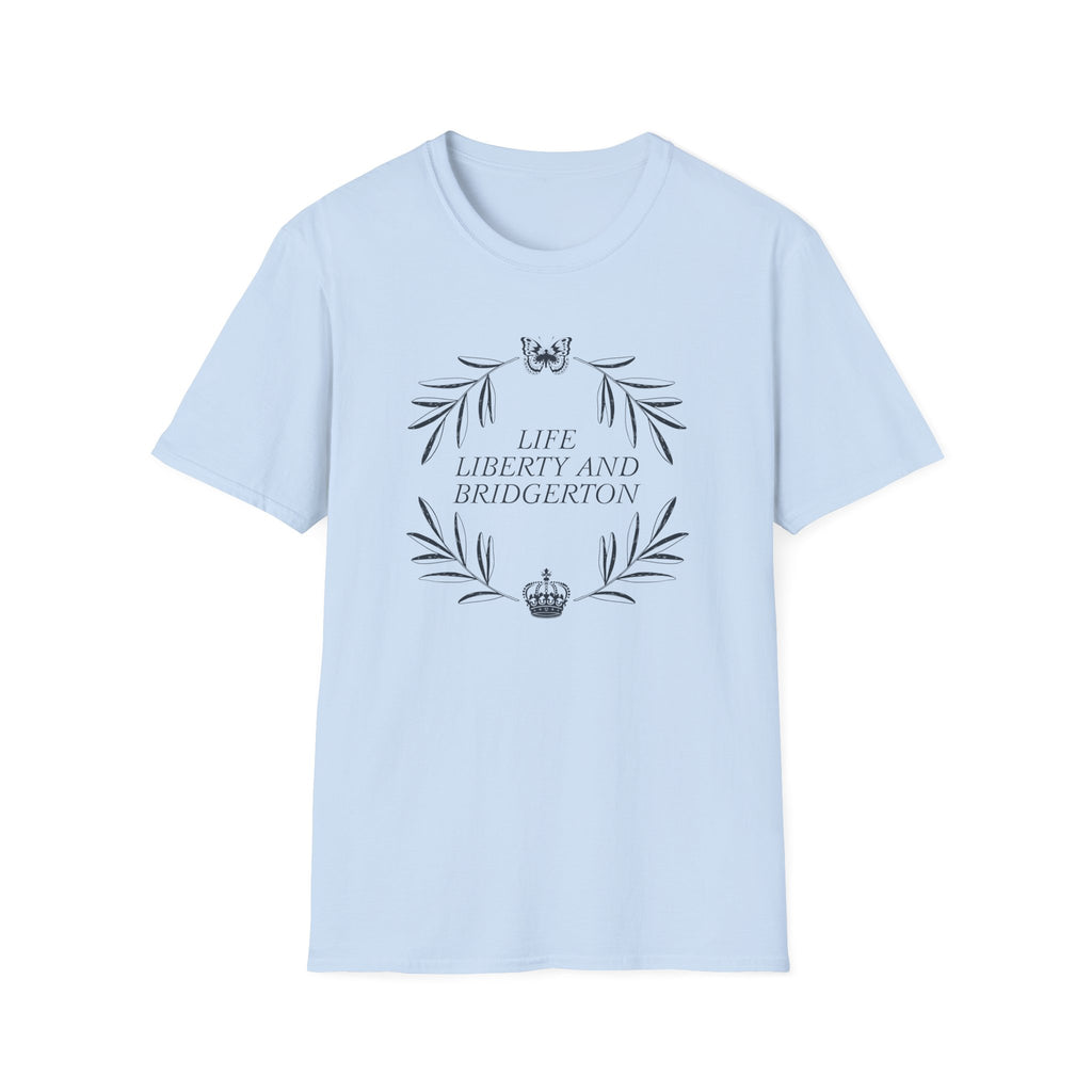 Life Liberty Bridgerton Netflix T-Shirt