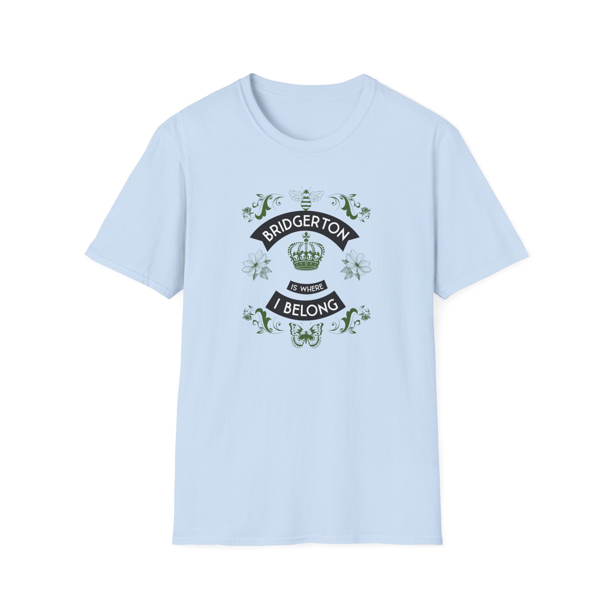 Bridgerton Is Where I Belong Netflix T-Shirt