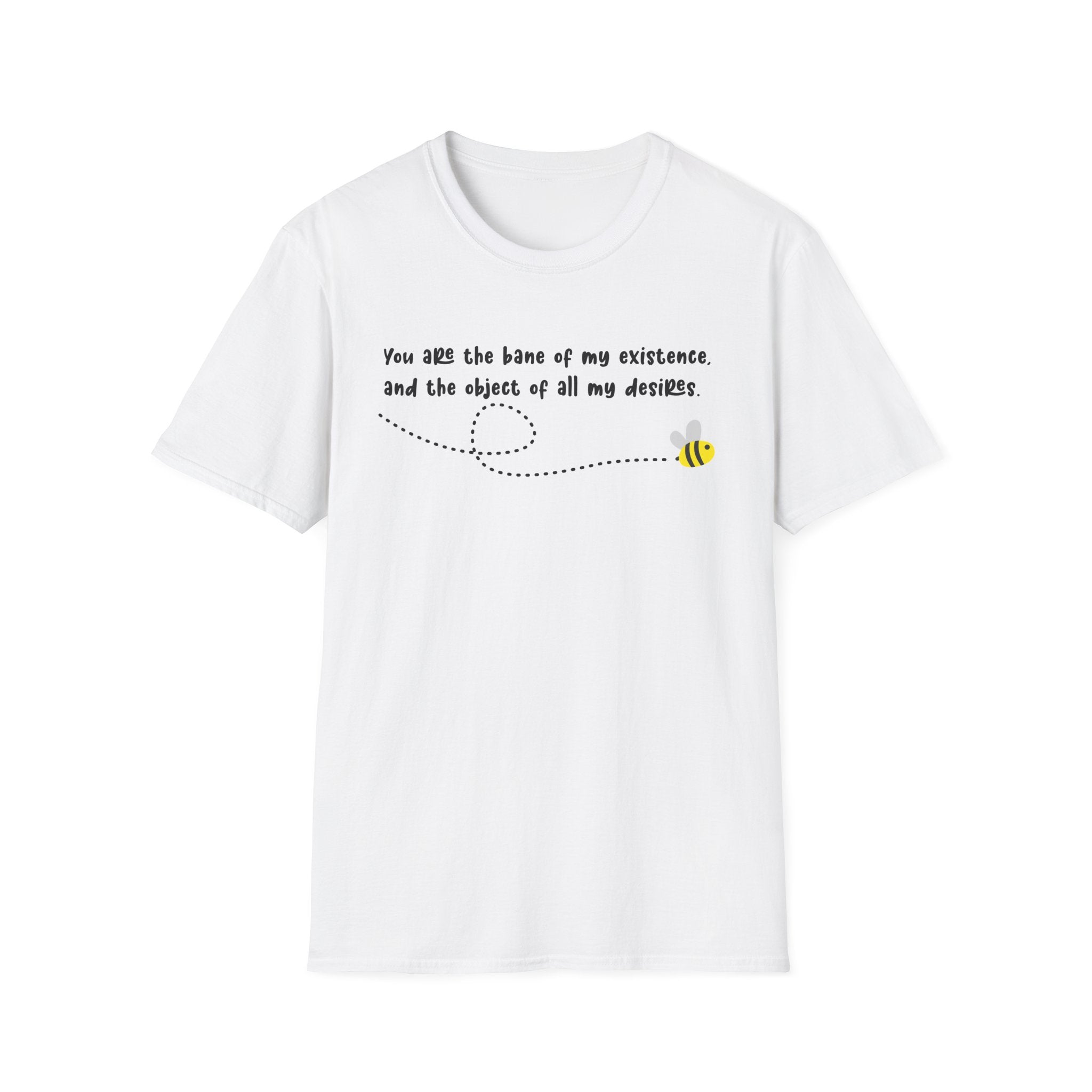 You Are The Bane Of My Existence Bee Bridgerton Netflix T-Shirt