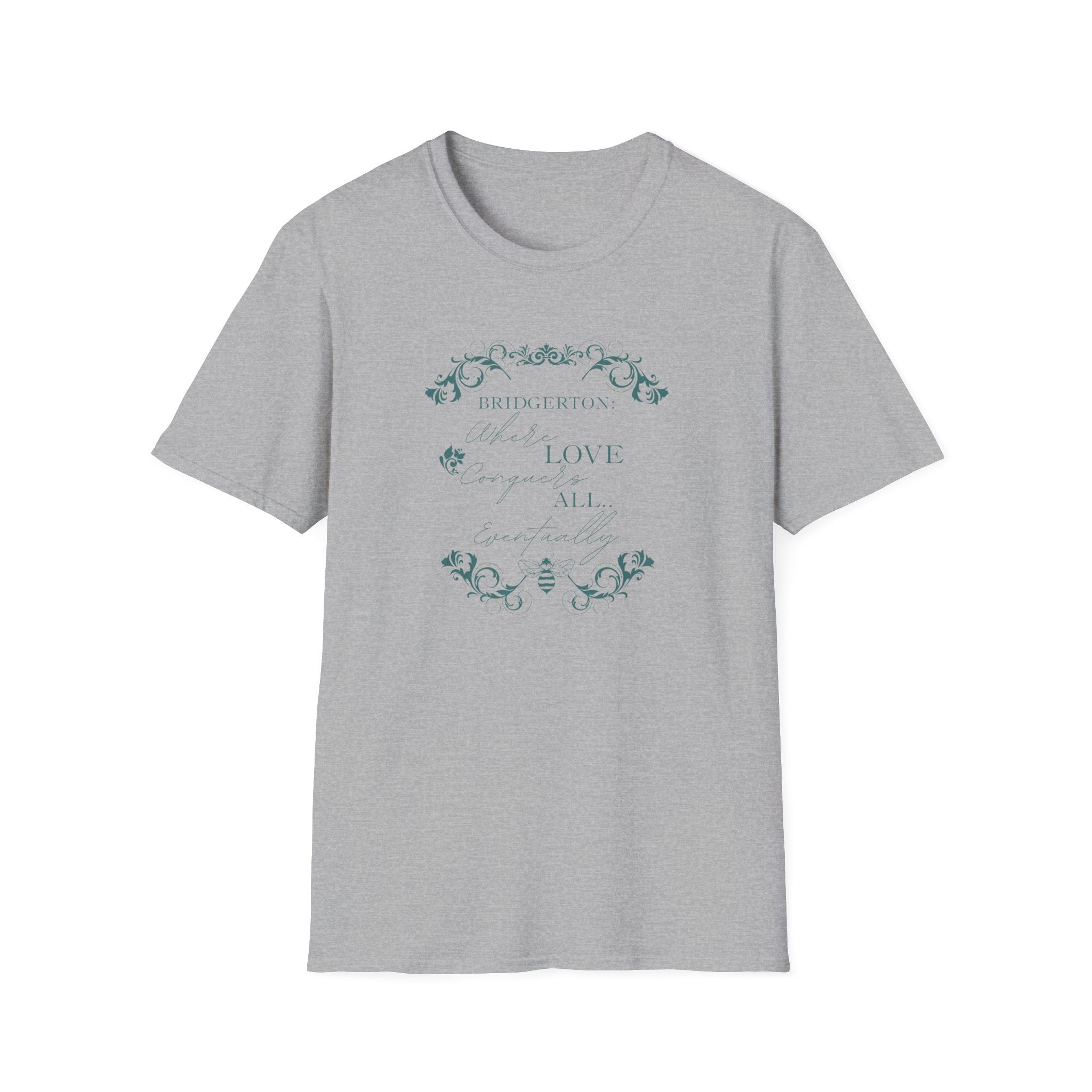 Bridgerton: Where Love Conquers All... Eventually Netflix T-Shirt