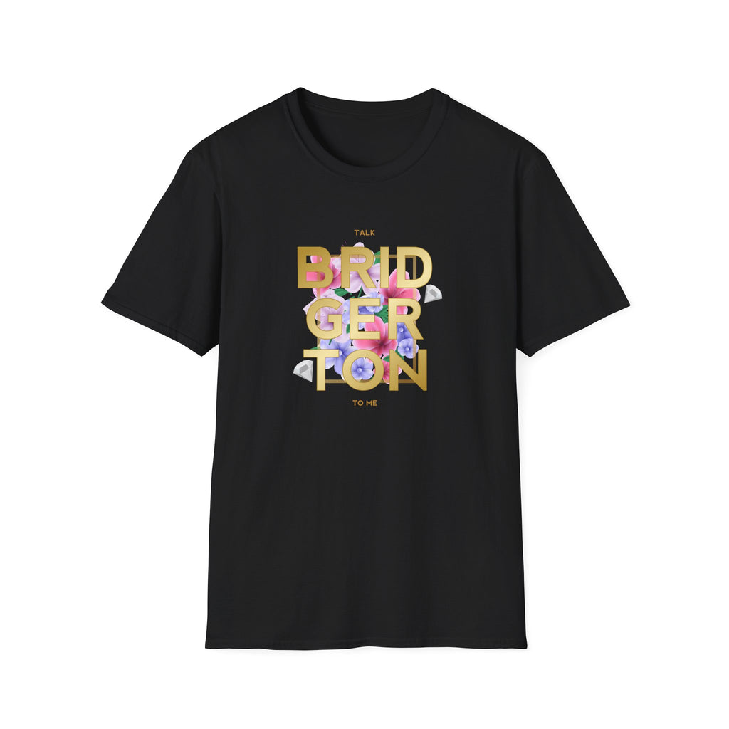 Talk Bridgerton To Me Bridgerton Netflix T-Shirt