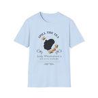 Spill The Tea Lady Whistledown Society Papers Bridgerton Netflix T-Shirt