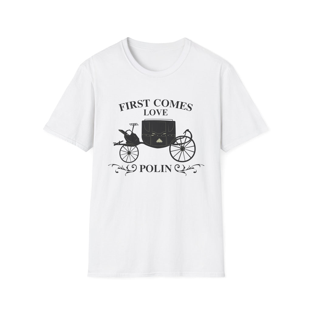 First Comes Love Polin Carriage Bridgerton Netflix T-Shirt