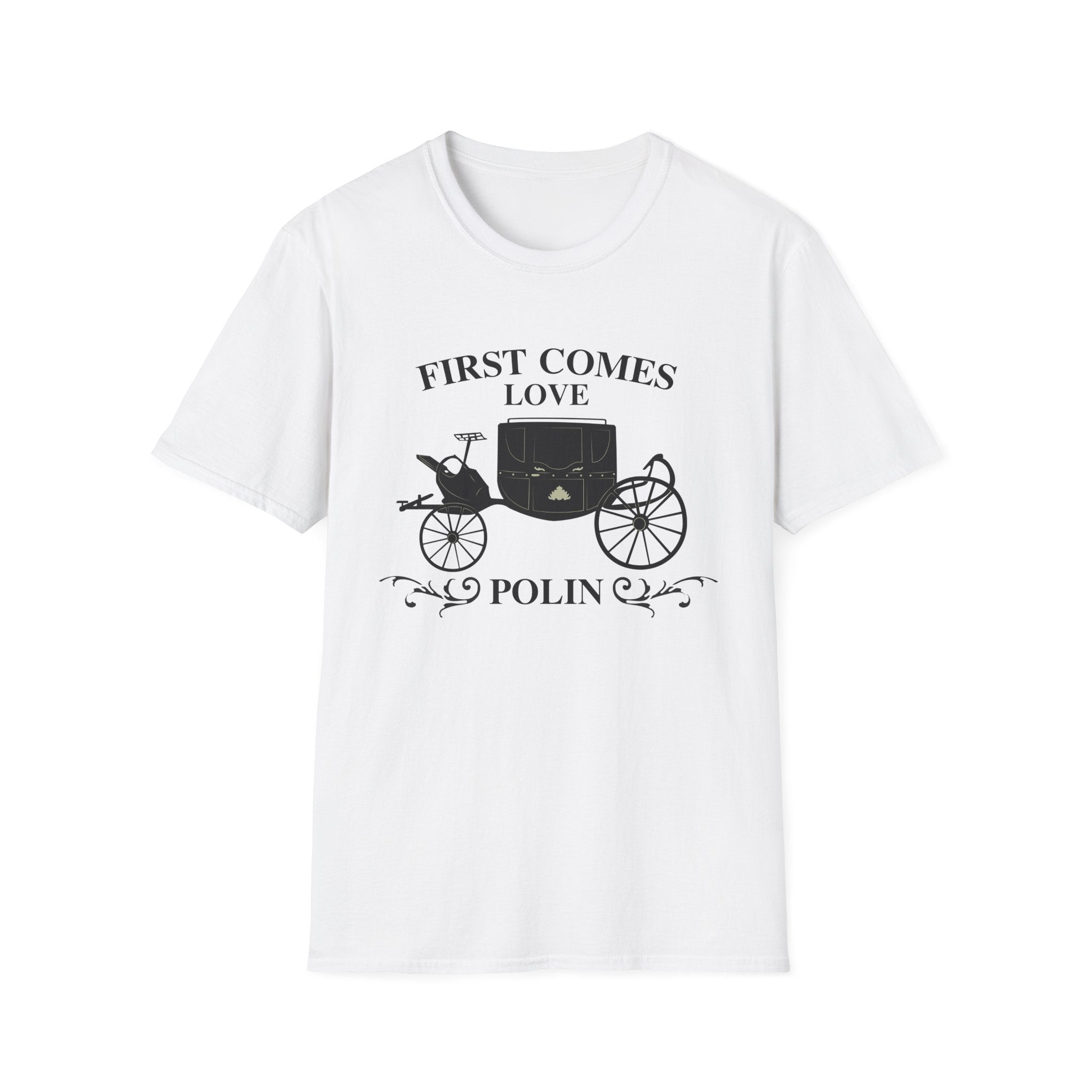 First Comes Love Polin Carriage Bridgerton Netflix T-Shirt