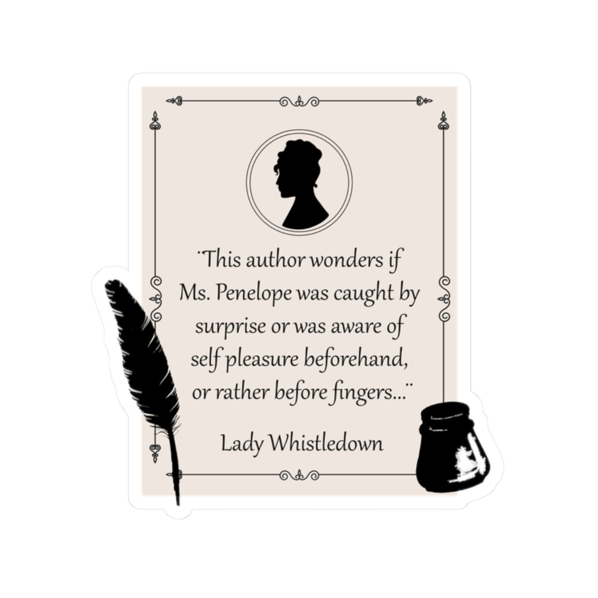 This Author Wonders If Ms. Penelope Was Caught By Surprise Lady Whistledown Bridgerton Netflix Stickers