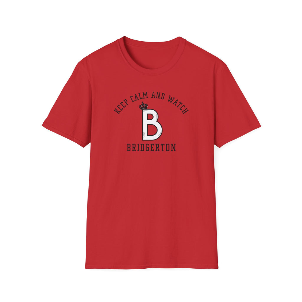 Keep Calm And Watch Bridgerton Netflix T-Shirt