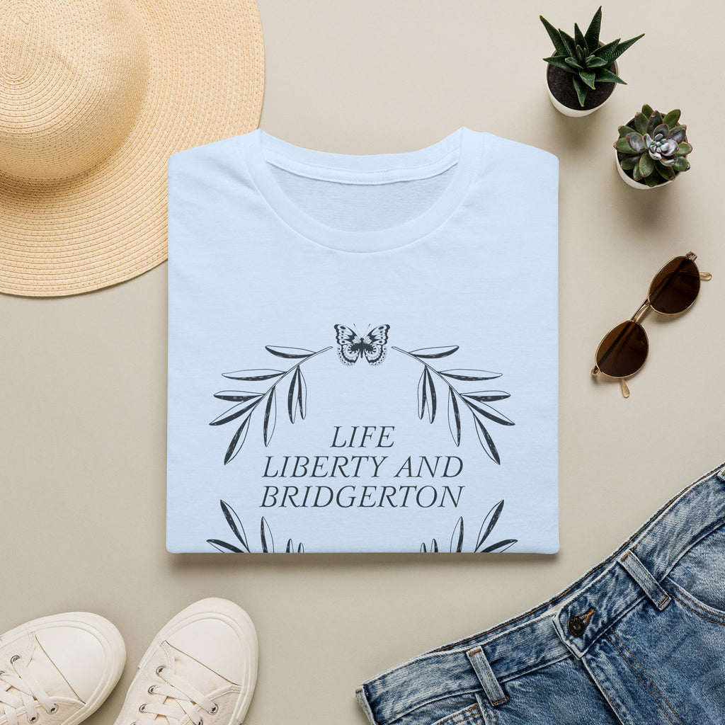 Life Liberty Bridgerton Netflix T-Shirt