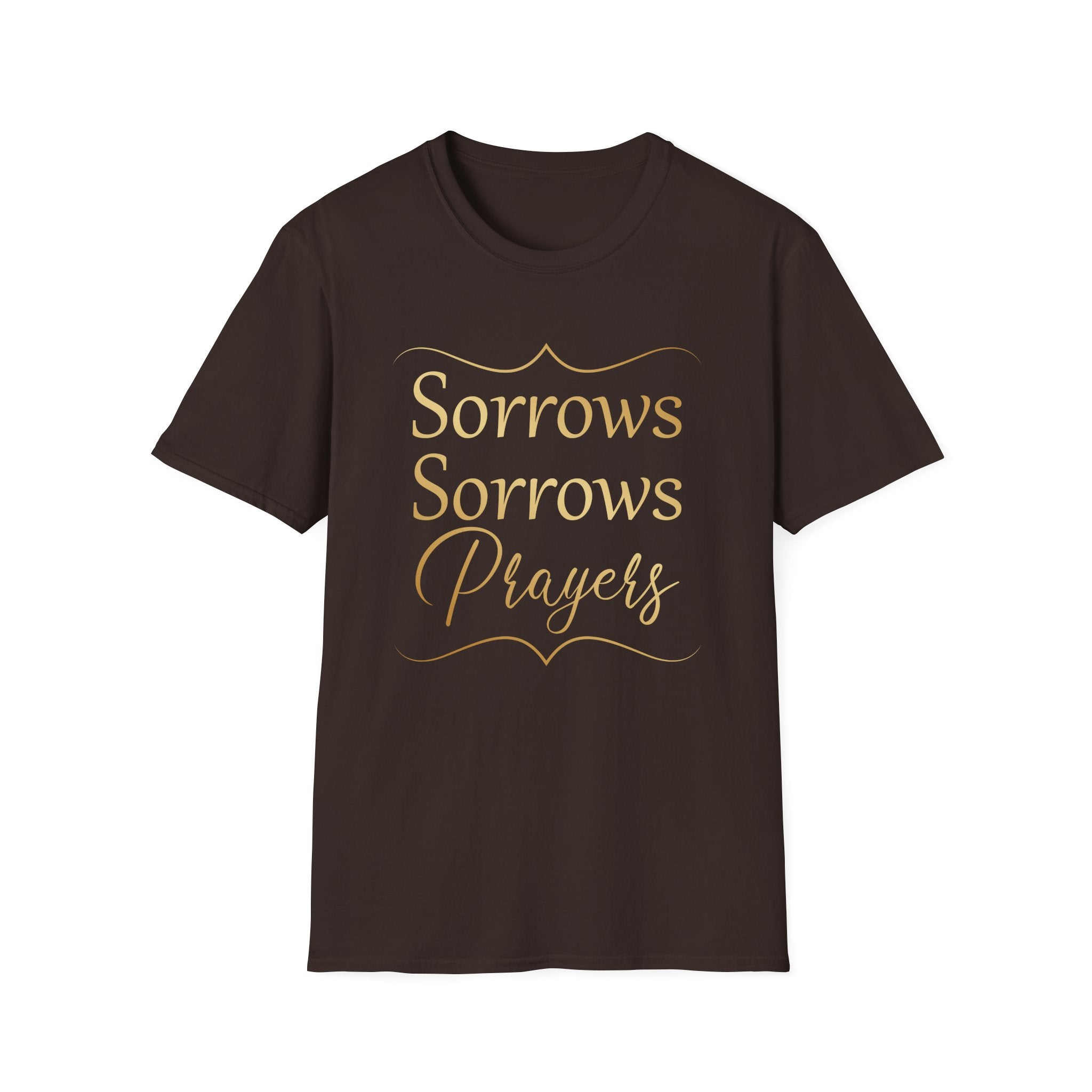 Sorrows Sorrows Prayers Queen Charlotte Bridgerton Netflix Funny T-Shirt