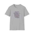 Just One More Episode...Said Every Bridgerton Fan Ever Netflix T-Shirt