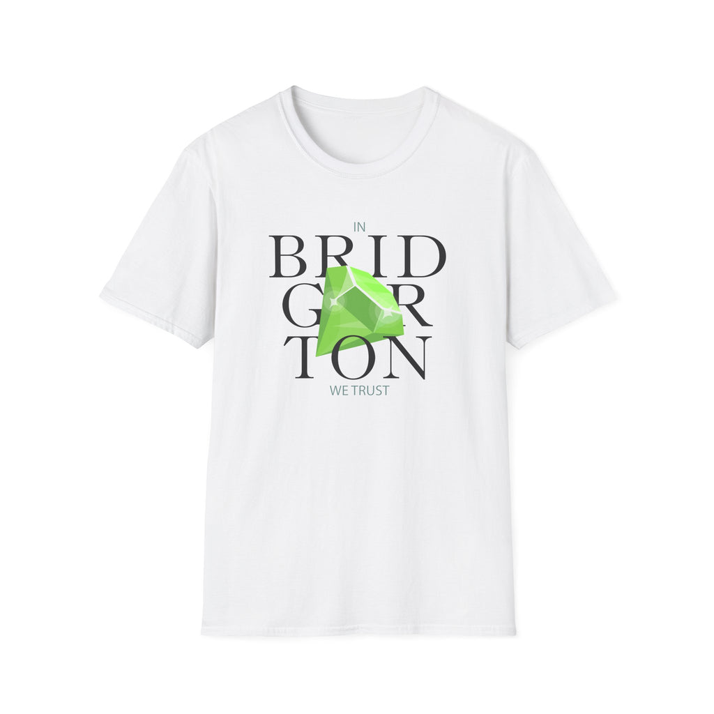 In Bridgerton We Trust Netflix Emerald T-Shirt