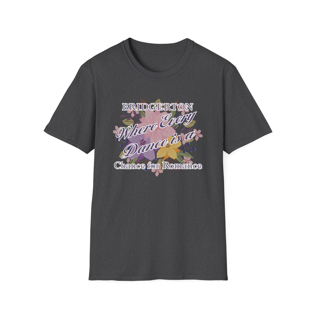 Bridgerton Where Every Dance Is A Chance For Romance Netflix T-Shirt