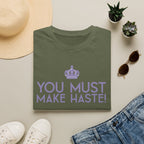 You Must Make Haste Eloise Bridgerton Netflix T-Shirt