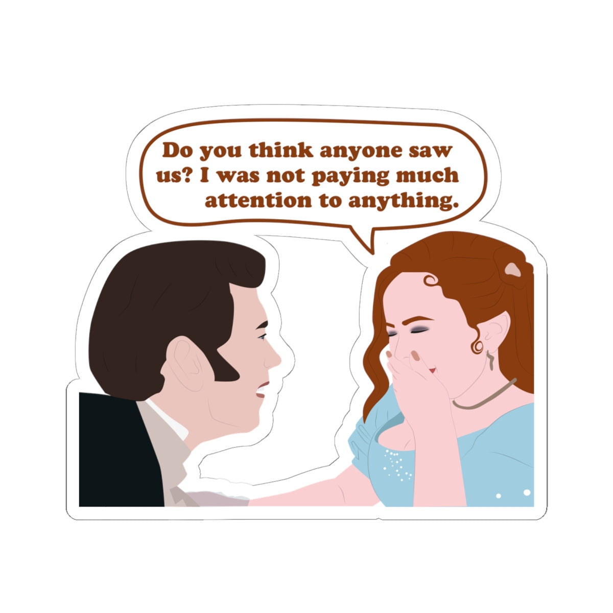 Do You Think Anyone Saw Us? Colin & Penelope Bridgerton Netflix Sticker