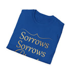 Sorrows Sorrows Prayers Queen Charlotte Bridgerton Netflix Funny T-Shirt