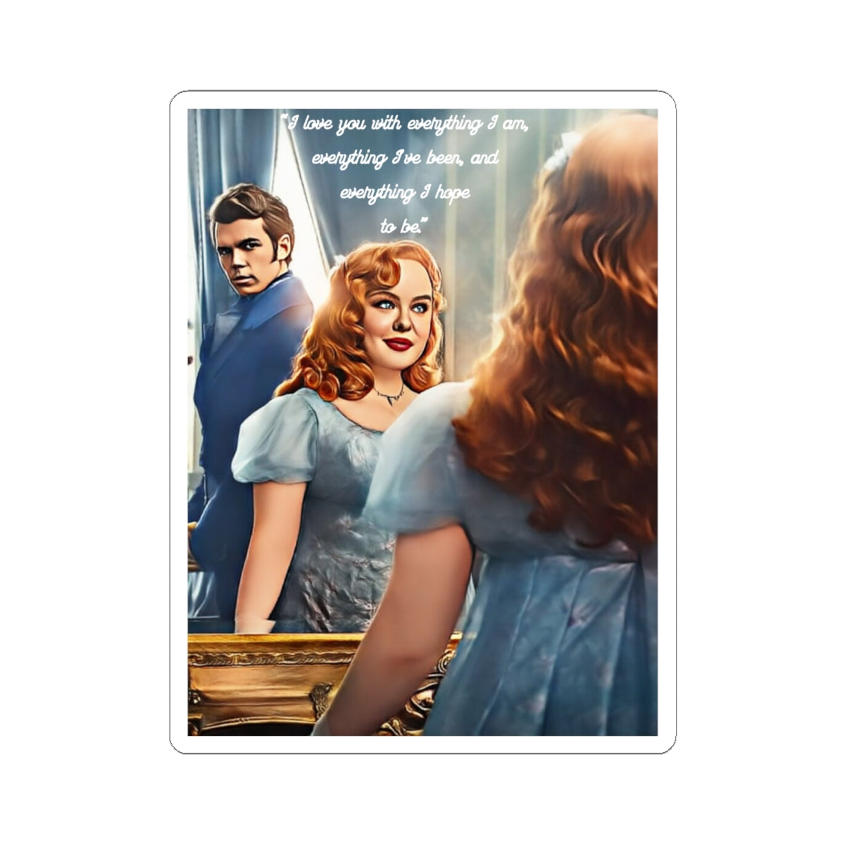 Colin & Penelope I Love You With Everything I Am Bridgerton Netflix Sticker