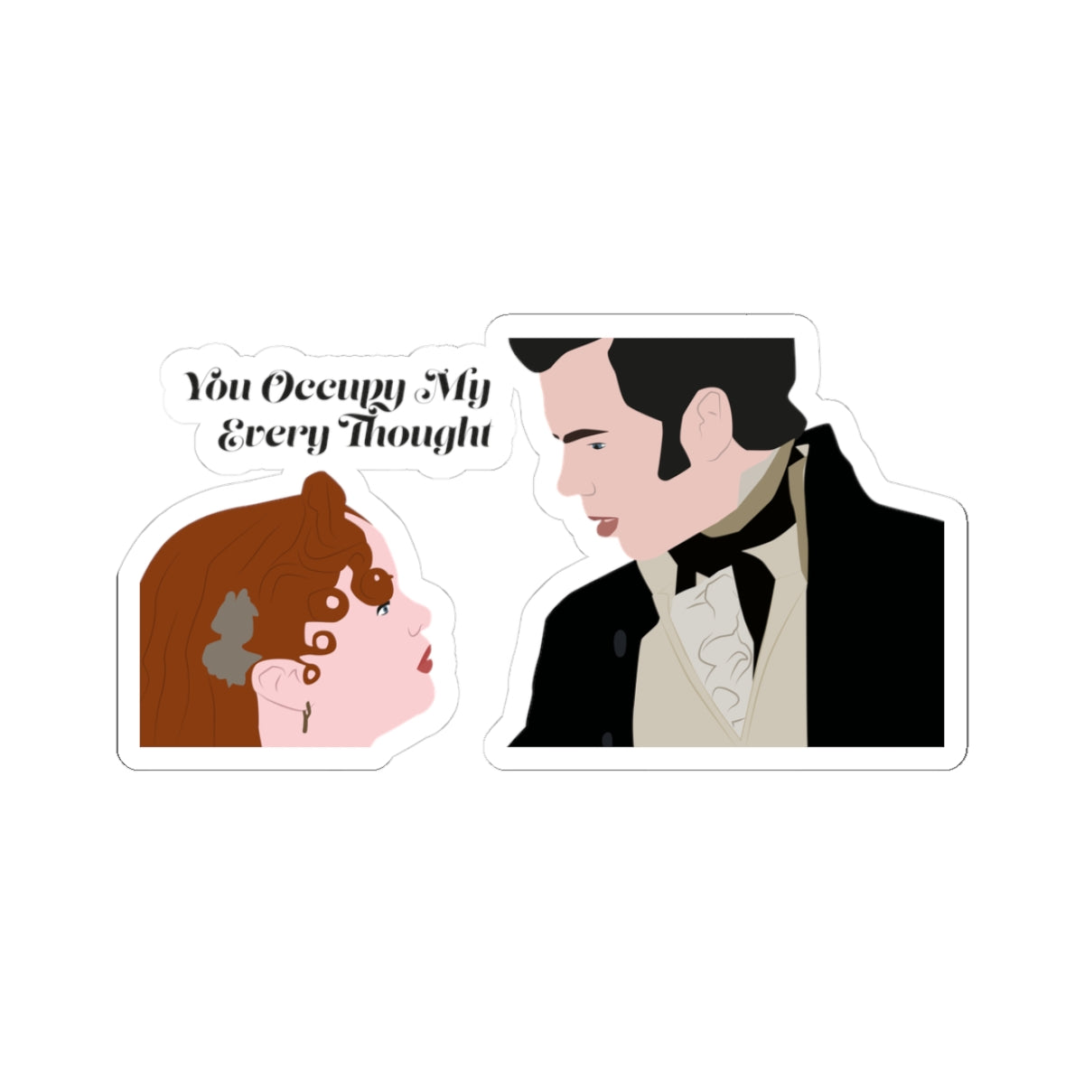 You Occupy My Every Thought Colin & Penelope Bridgerton Netflix Sticker