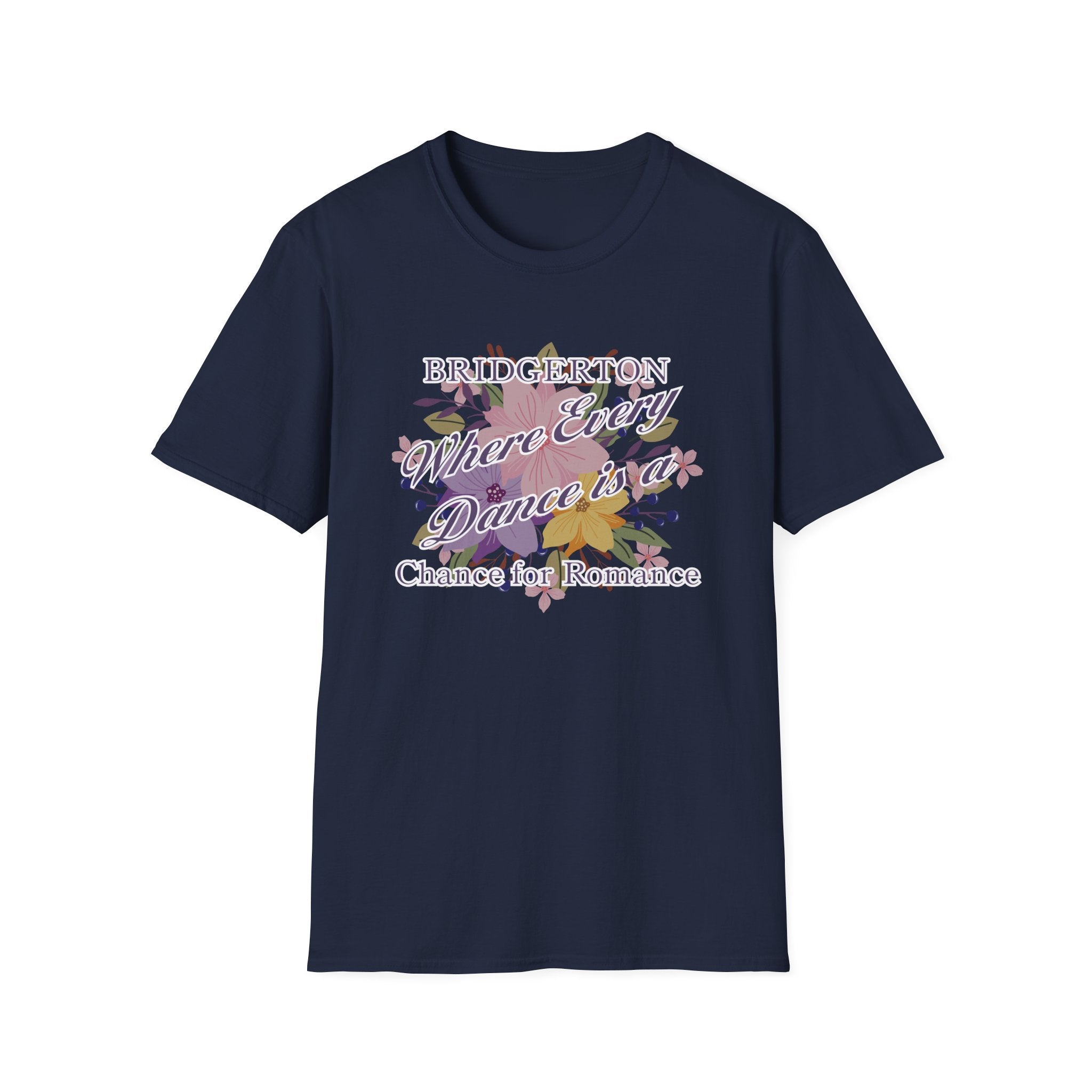 Bridgerton Where Every Dance Is A Chance For Romance Netflix T-Shirt