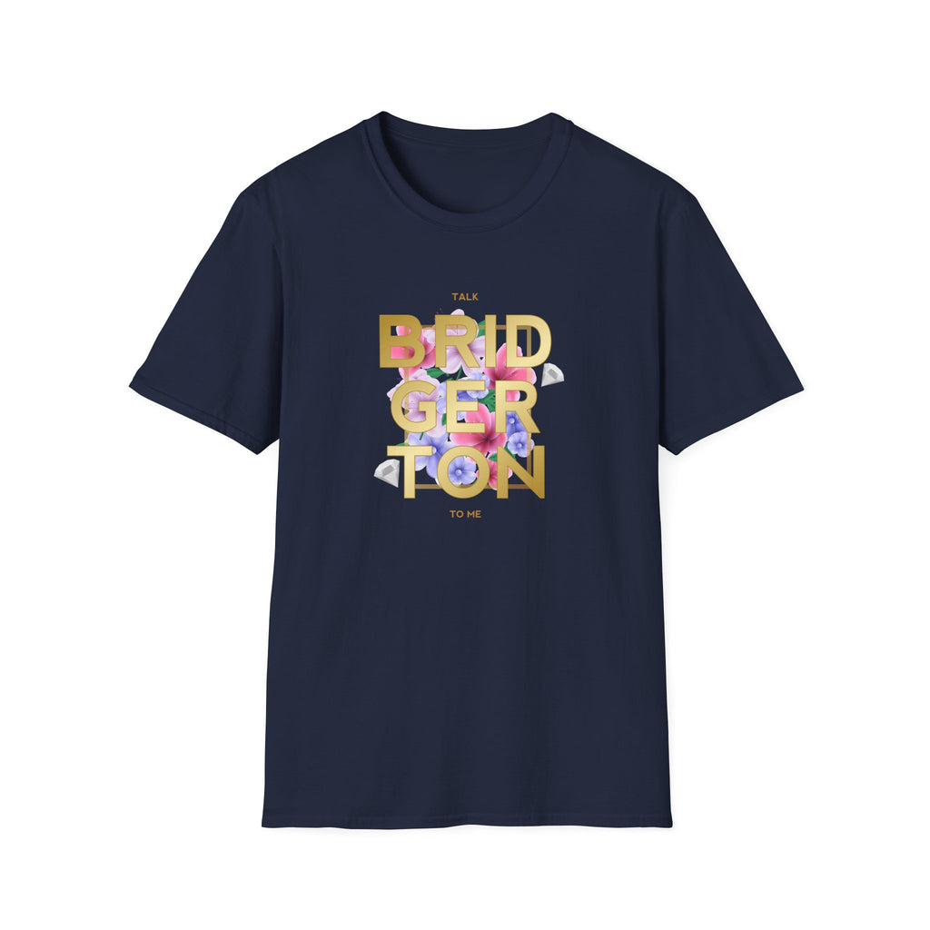 Talk Bridgerton To Me Bridgerton Netflix T-Shirt