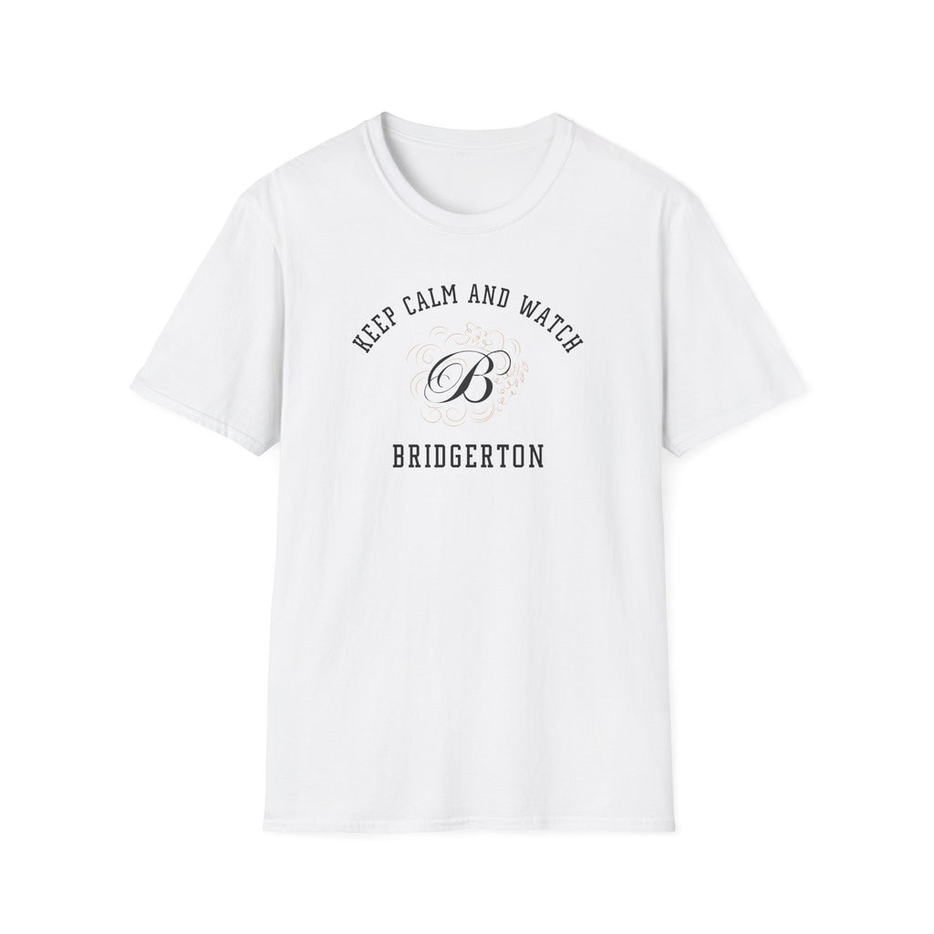 Keep Calm And Watch Brigderton Netflix Cute Funny T-Shirt